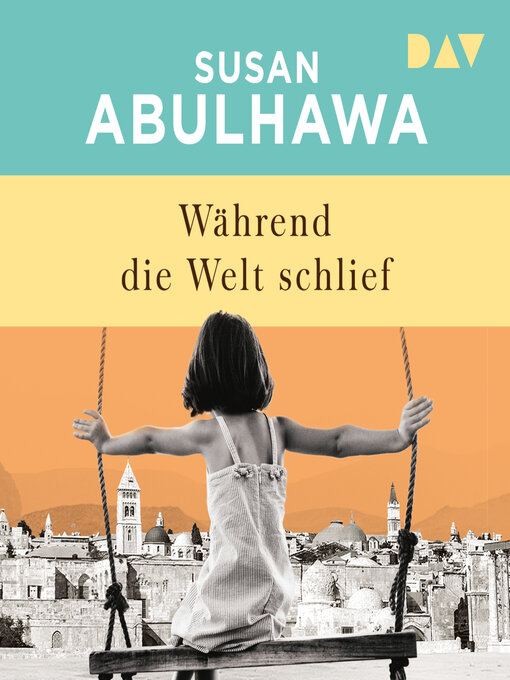 Title details for Während die Welt schlief (Ungekürzt) by Susan Abulhawa - Wait list